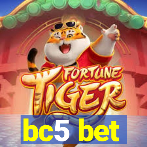 bc5 bet